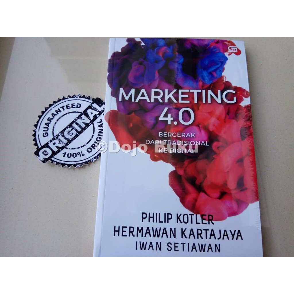 Marketing 4.0: Bergerak dari Tradisional ke Digital by PHILIP KOTLER