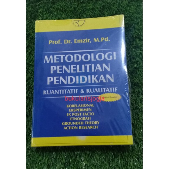 

METODOLOGI PENELITIAN PENDIDIKAN KUANTITATIF & KUALITATIF oleh emzir