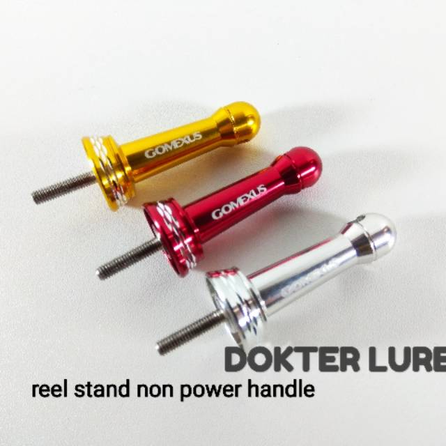 REEL STAND GOMEXUS Non Power Handle