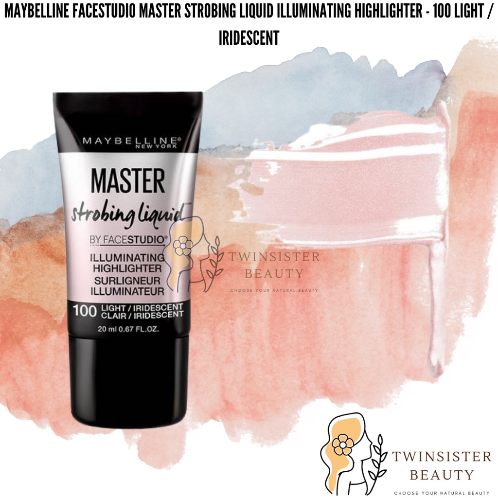 (TSM) MAYBELLINE FACESTUDIO MASTER STROBING LIQUID ILLUMINATING HIGHLIGHTER - 100 LIGHT/IRIDESCENT