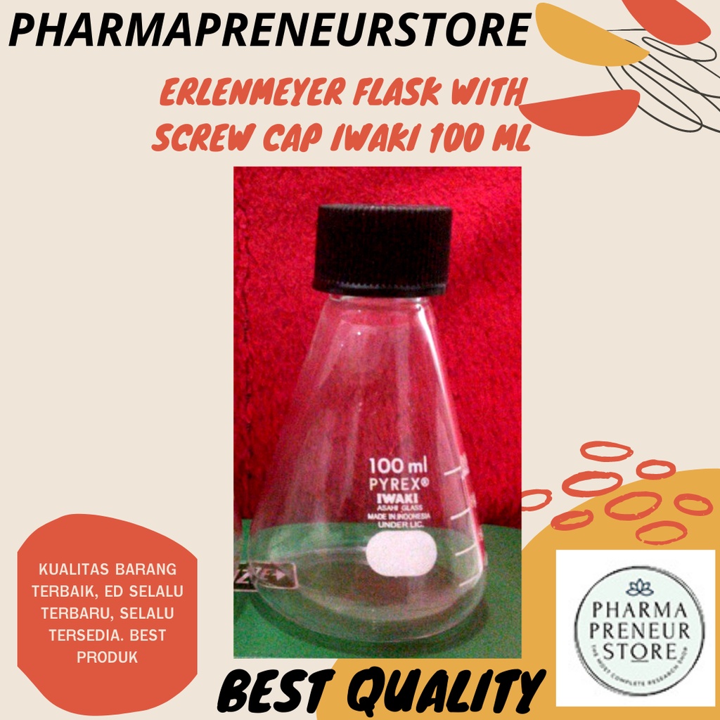 ERLENMEYER FLASK WITH SCREW CAP IWAKI 50 ML DAN 100 ML BEST PRODUCT BEST QUALITY