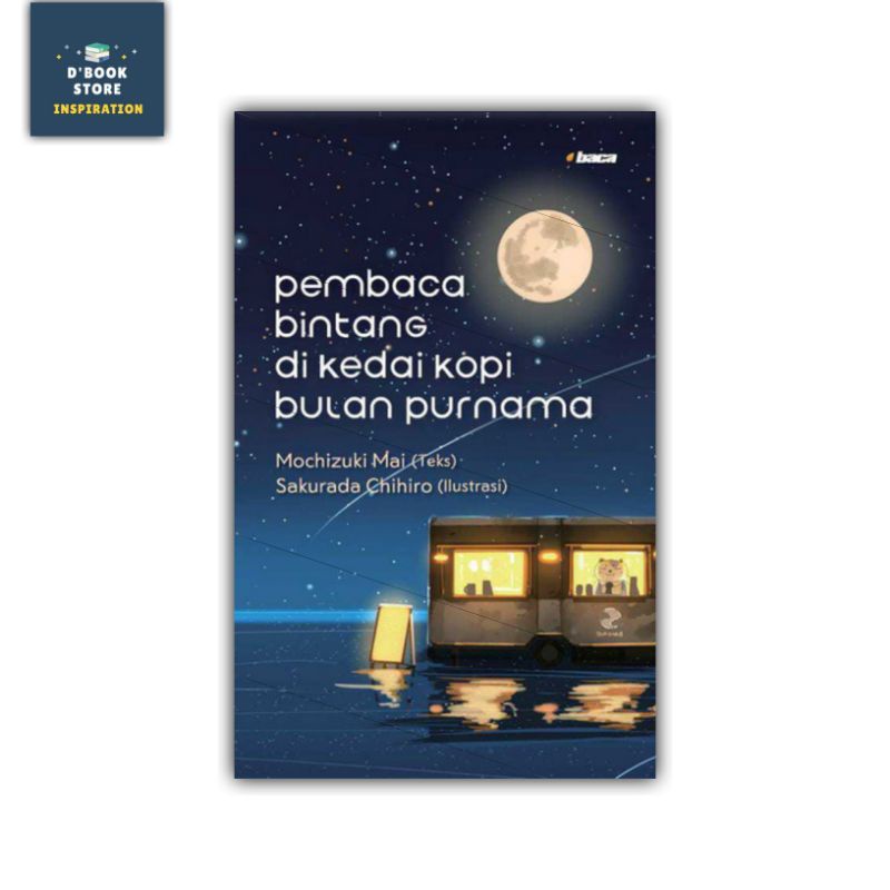 Pembaca Bintang Di Kedai Bulan Purnama - Baca - Dbookstore