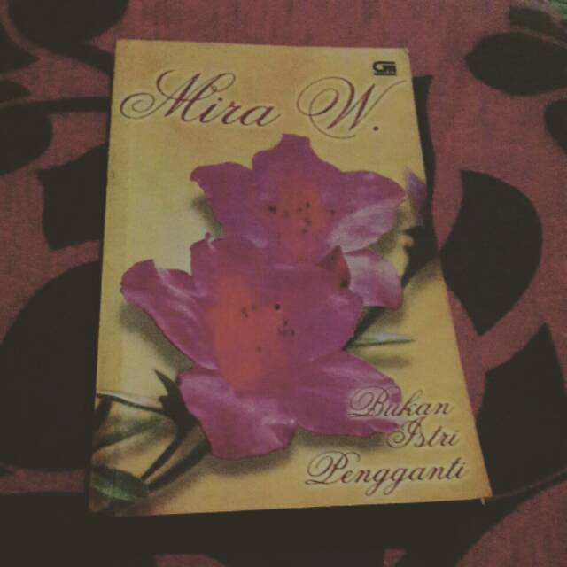 Novel bukan istri pengganti by mira.w