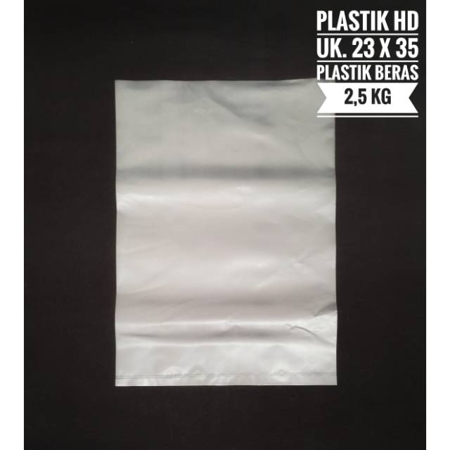 Kantong Plastik Beras 2,5 kg / Plastik HDPE Tebal Bening / Tic Tas HD Uk 23 x 35