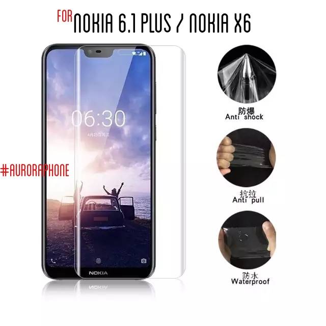 Nokia 6.1 Plus / Nokia 3.1 Plus / Nokia 5.1 Plus / Nokia X6 HYDROGEL Screen Guard Protector - Anti G