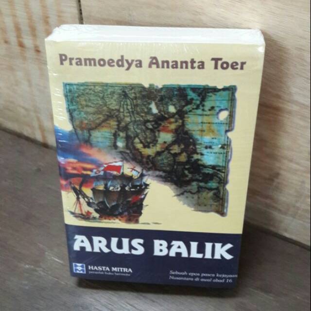 Sastra Pramoedya Arus balik