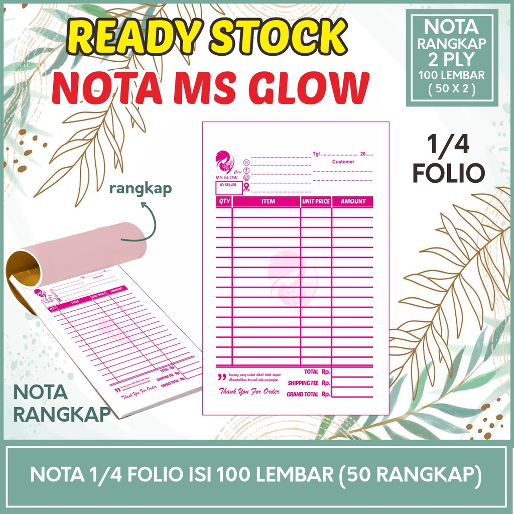 

BUKU NOTA MS GLOW 2 PLY RANGKAP BILL NOTE NOTA TAGIHAN MS GLOW TERLARIS BAHAN TEBAL UKURAN 1/4 FOLIO