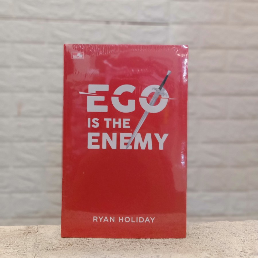 Ego is the Enemy - Ryan Holiday (Bahasa Indonesia)
