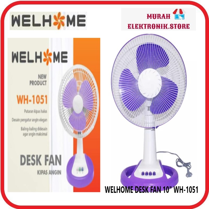 Kipas Angin Meja Desk Fan/Wallfan Welhome WH-1051 [10 Inch]