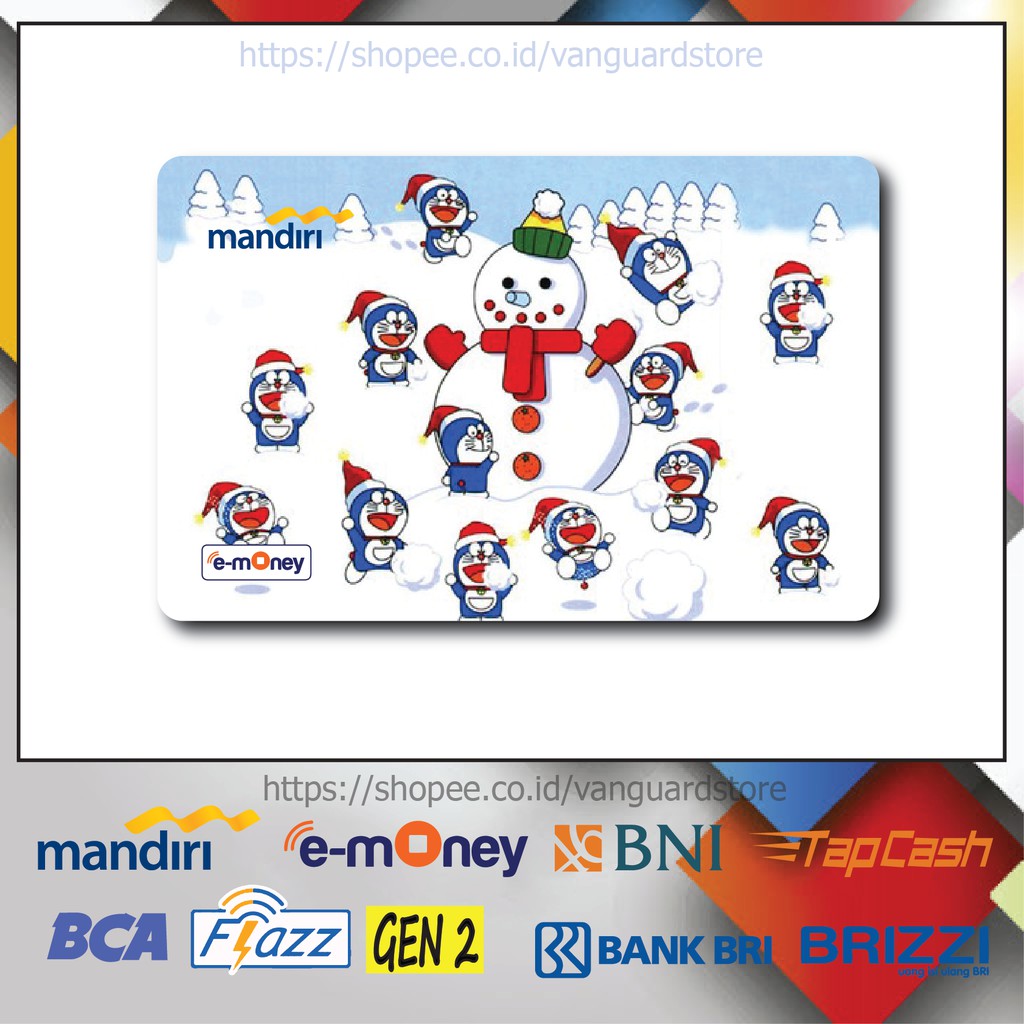 KARTU E MONEY E TOLL DORAEMON SALJU ANIME 55 EMONEY MANDIRI FLAZZ BCA BNI TAPCASH BRIZZI BRI-1 SISI