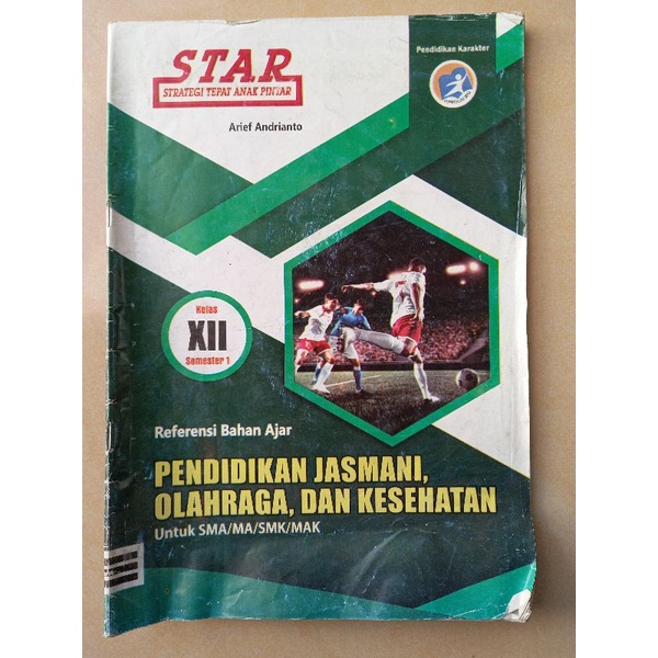 LKS STAR Pendidikan Jasmani Olahraga Dan Kesehatan (PJOK) Kelas 12 Semester 1 SMA/MA/SMK/MAK Kurikul