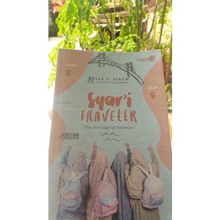 (preloved) ORIGINAL tapi bekas. buku Syar'i Traveler by Felix Y. Siauw