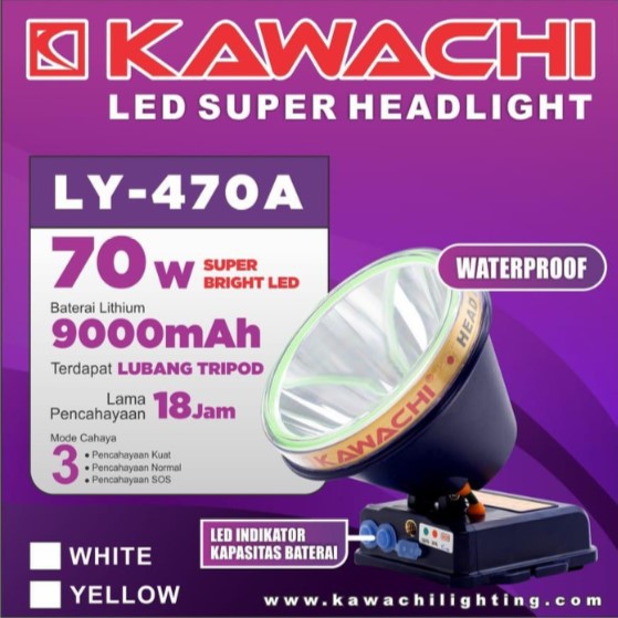 Senter Kepala Kawachi LY-470A WaterProof - Headlamp Putih LY 470 A 70W