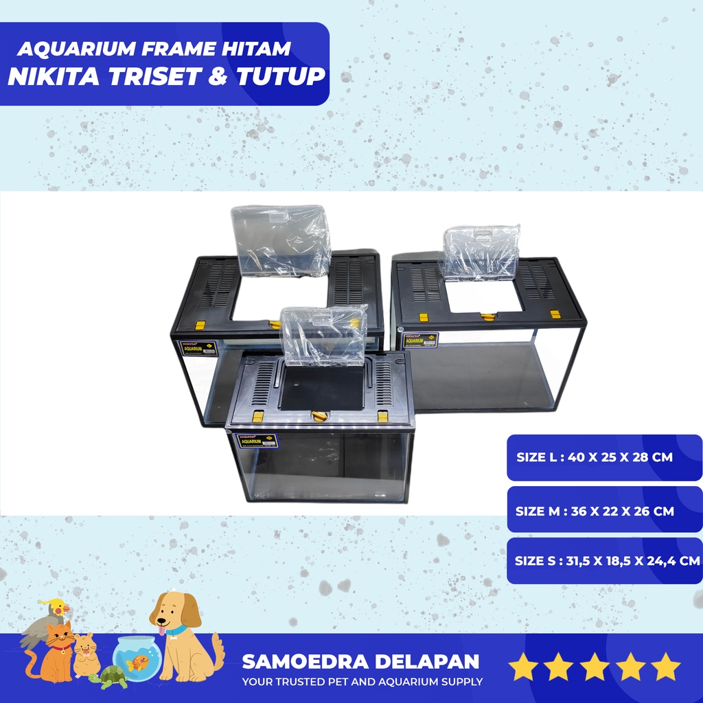 AQUARIUM & TUTUP NIKITA 3 SET SIZE S, M & L PLUS PACKING KAYU PAKET AQUARIUM NIKITA TRISET SML