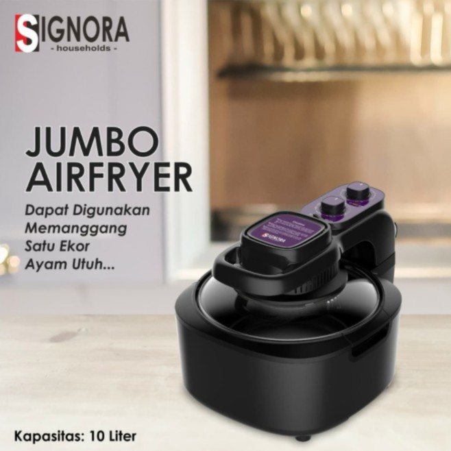 JUMBO AIRFRYER SIGNORA (KHUSUS GRAB/GOJEK)