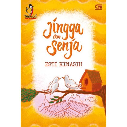 BUKU NOVEL JINGGA DAN SENJA BY ESTI KINASIH