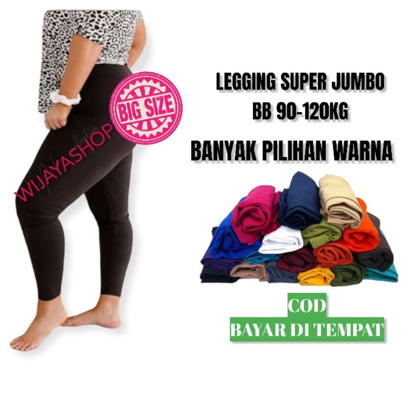 Legging Super Jumbo Bigsize Wanita Panjang Premium Spandex BB 40 - 120kg