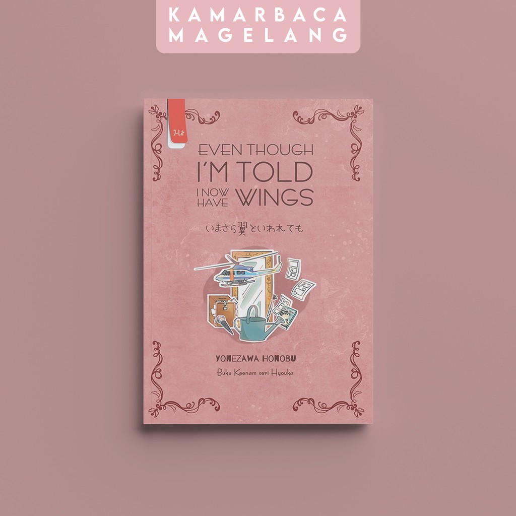 Hyouka #6: Even Though I’m Told I Know Have Wings