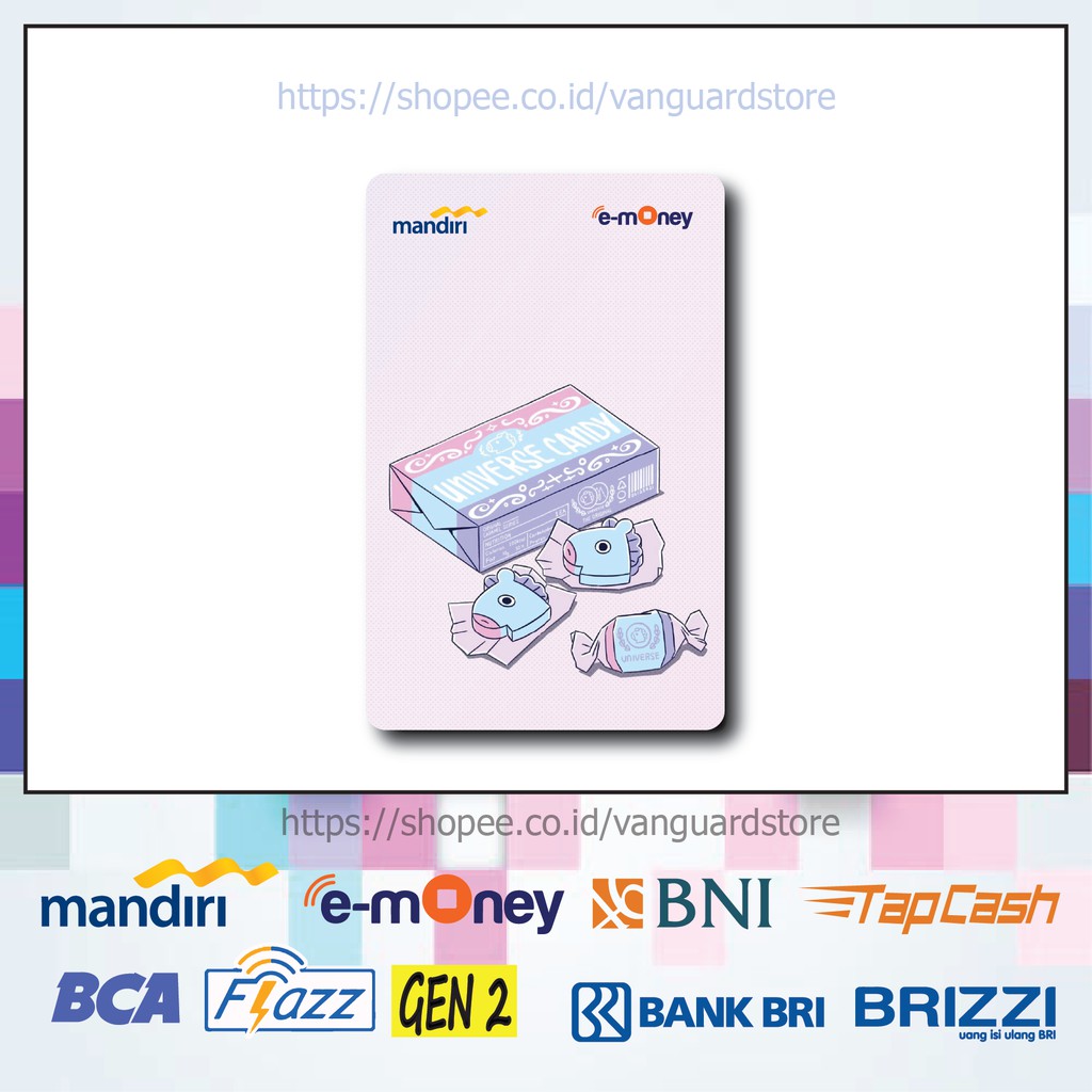 KARTU E MONEY E TOLL BT21 MANG UNIVERSE CANDY CUTE ANIME 26 EMONEY MANDIRI FLAZZ BCA TAPCASH BRIZZI