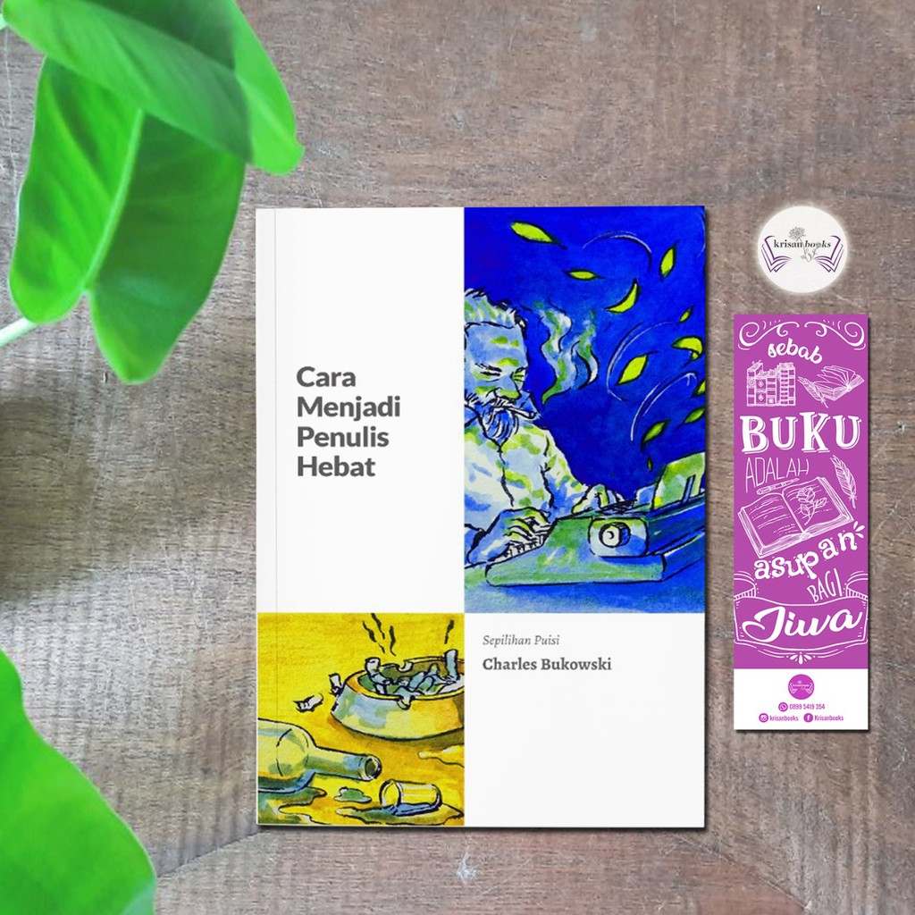 Cara Menjadi Penulis Hebat - Charles Bukowski - Puisi Terjemahan Rua Aksara