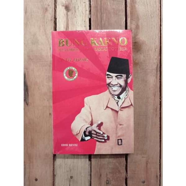 BUNG KARNO; Penyambung Lidah Rakyat INDONESIA