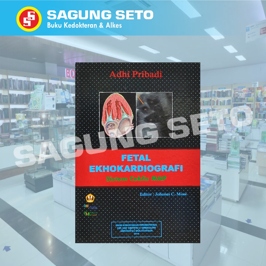 BUKU FETAL EKHOKARDIOGRAFI SISTEM CEKLIS MAP/ OBGYN-ADHI PRIBADI RSHS