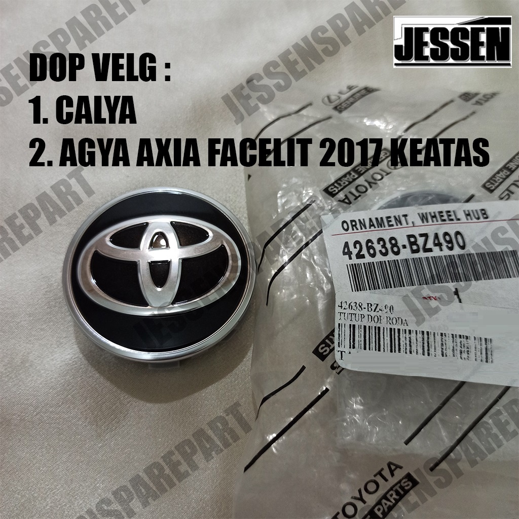 DOP VELG TOYOTA CALYA & AGYA AXIA FACELIT TAHUN 2017 KEATAS 42638-BZ490