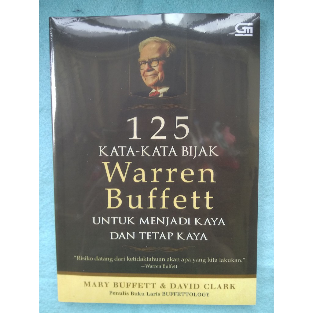 125 Kata Kata Bijak Warren Buffett Untuk Menjadi Kaya Dan Tetap