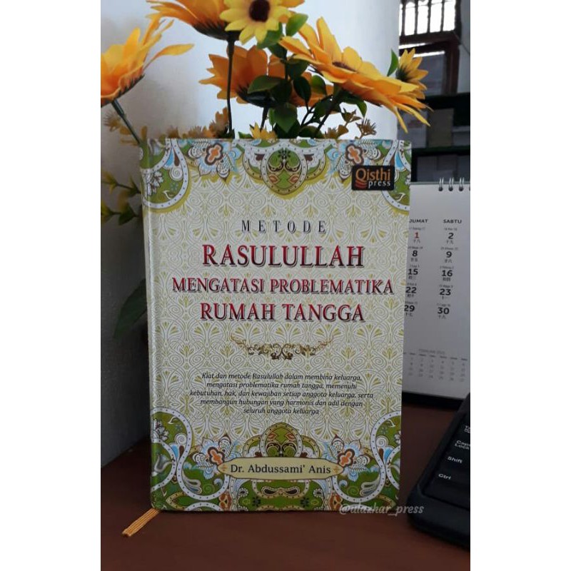Buku Metode Rasulullah Mengatasi Problematika Rumah Tangga | Qisthi Press