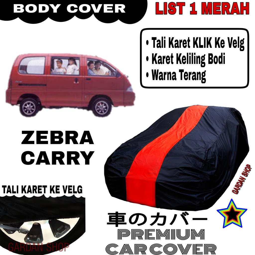 Body Cover ZEBRA CARRY List Single MERAH Sarung Mobil Penutup Zebra Carry PREMIUM