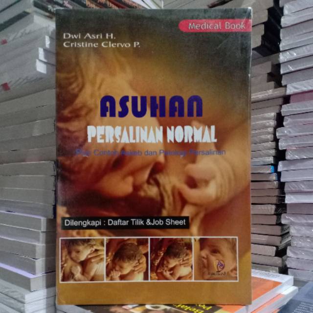Buku Original: Asuhan Persalinan Normal ( ASUHAN PERSALINAN NORMAL )