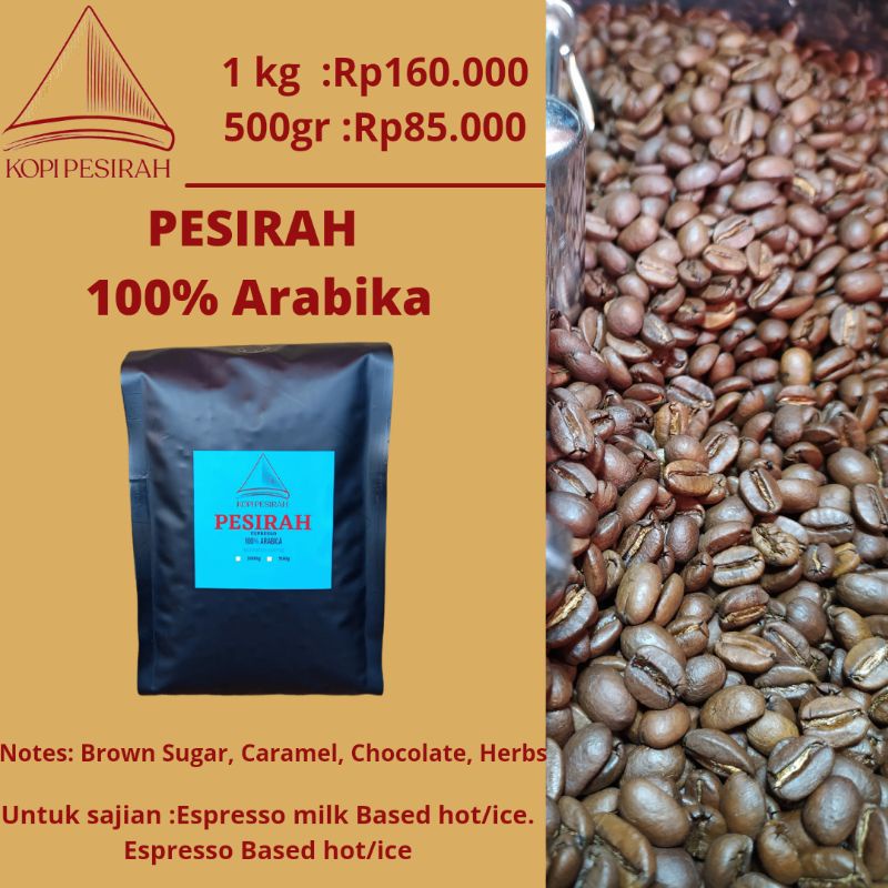 

arabica 1kg Espresso Based Pesirah