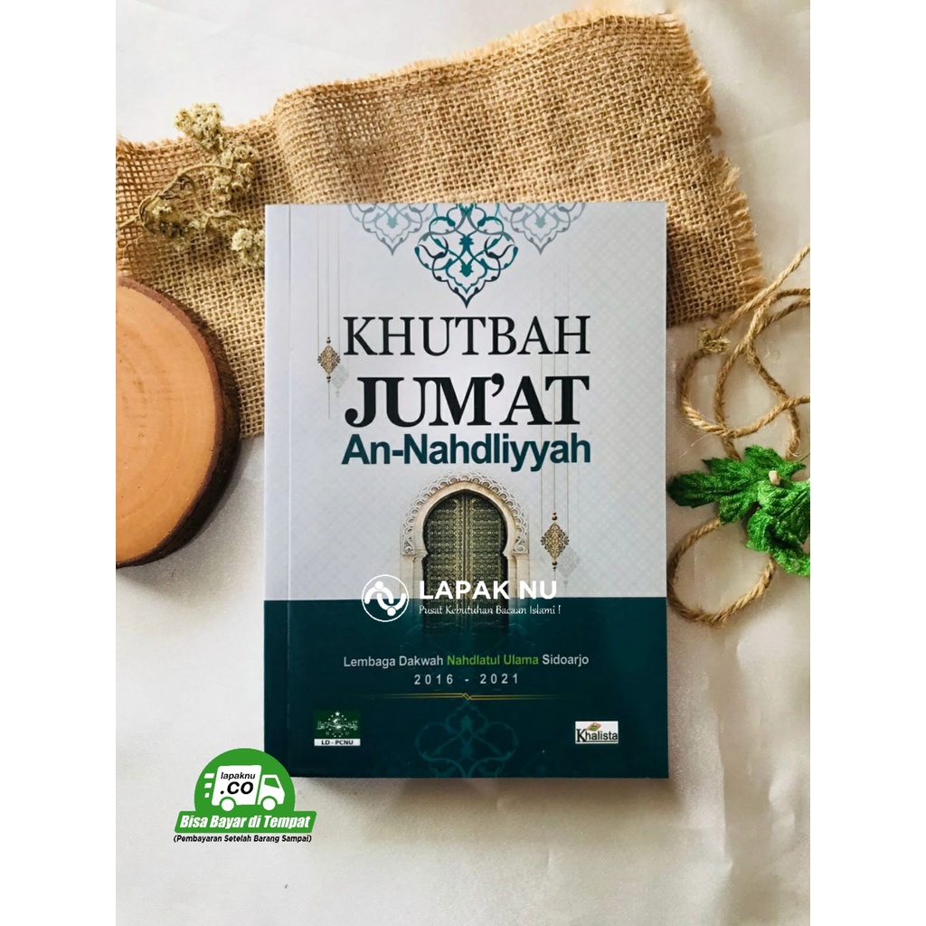 Buku Khutbah Jum’at Annahdliyyah | kumpulan khutbah hari jum'at | pedoman khotib | aswaja | ke-Nu-an