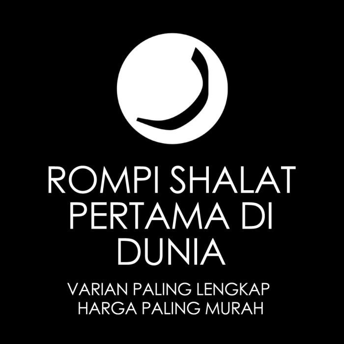 ROMPI SHOLAT HOODIE/ROMPI SHALAT/ROMPI SOLAT/ROMPI ROSAL
