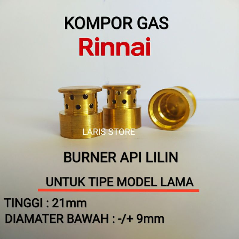 Burner Api Lilin Kuningan Kompor Gas Rinnai Tipe Model Lama