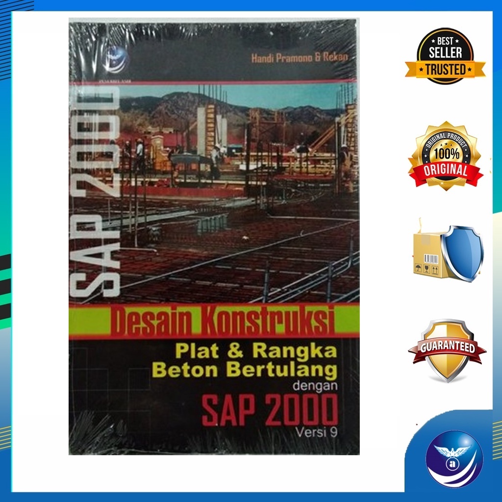 Penerbit Andi - Desain Konstruksi Plat Dan Rangka Beton Bertulang Dengan SAP 2000 Versi 9/200044624 