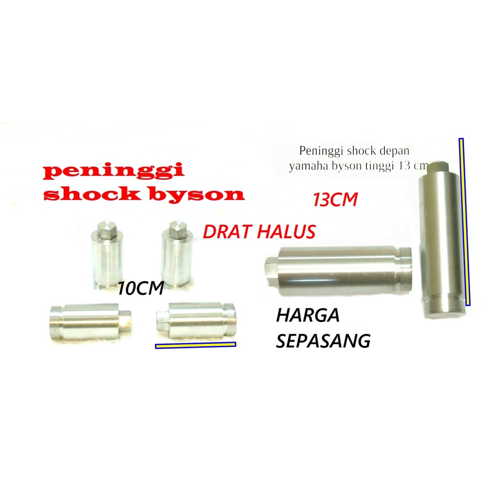 PENINGGI SHOCK DEPAN BYSON 13CM 10CM SAMBUNGAN AS SHOCK DEPAN &amp; BELAKANG YAMAHA BYSON DRAT HALUS