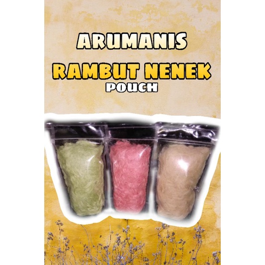 

arumanis / harumanis / rambut nenek kemasan pouch