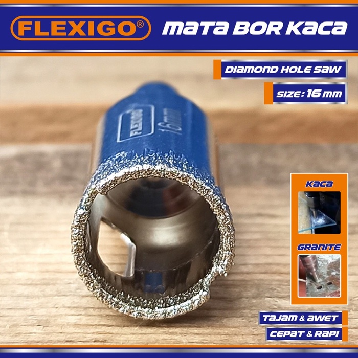 Mata Bor Kaca  Dan Granite 16 mm Original Flexigo Diamon Hole Saw