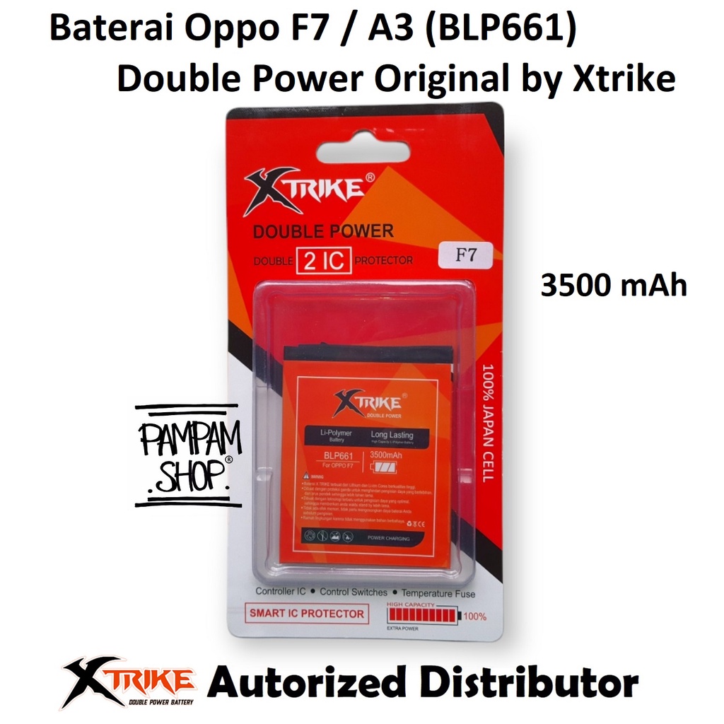 Baterai XTRIKE Double Power Original Oppo F7 A3 BLP661 Batre Batrai Battery Handphone HP Ori BLP 661