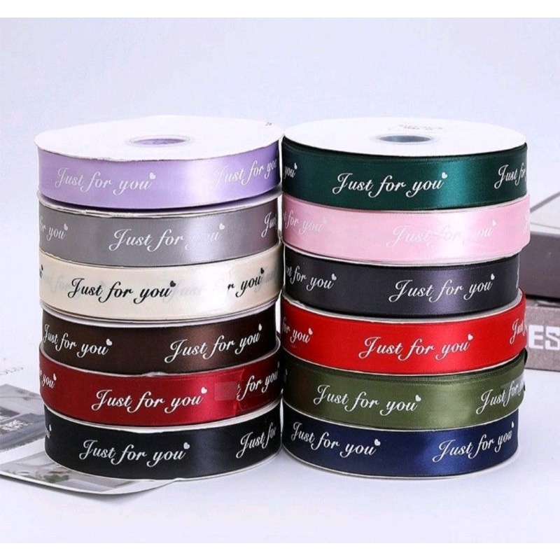 

Pita Parcel Gift Hampers Pita Satin Ribbon Just For You 25 mm Per Yard ( 90 cm)DIY Crafts Satin Tapes Card Wrapflower Bouquet Dekorasi Kado Pita Ribbon 2,5 cm