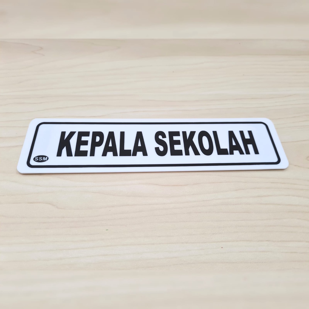 

Sign Akrilik Label KECIL KEPALA SEKOLAH