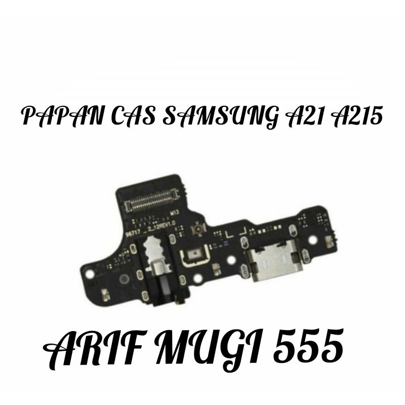 FLEXIBEL BOARD PAPAN CAS KONEKTOR CONECTOR CHARGER SAMSUNG A21 A215 PLUG IN MIC ORIGINAL