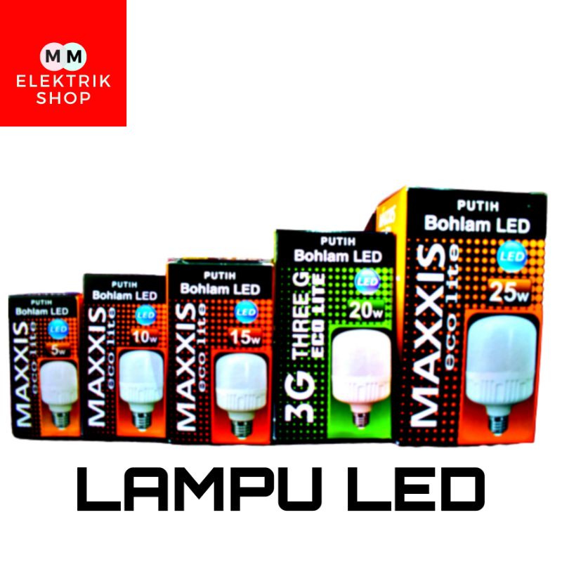 Lampu Led Kapsul E27 MAXXIS Lampu Led 5w 10w 15w 20w 30 Watt Best Seller MAXXIS