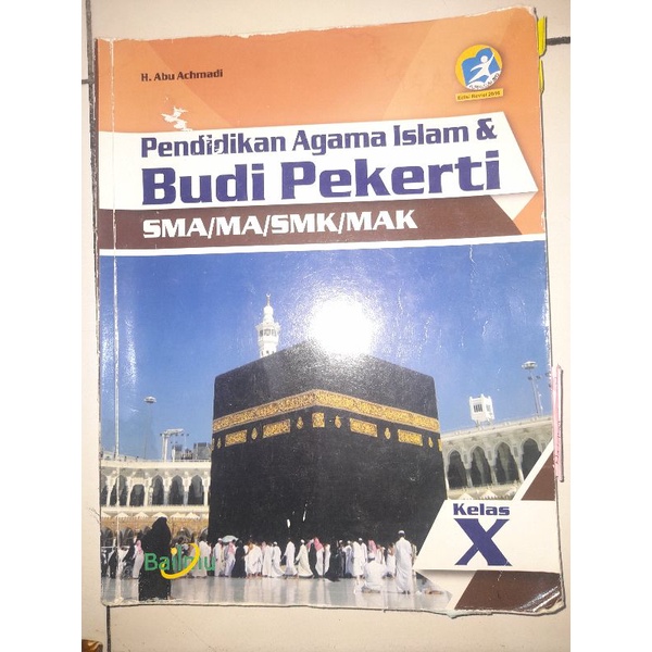 PENDIDIKAN AGAMA ISLAM & BUDI PEKERTI KELAS X BAILMU REVISI preloved