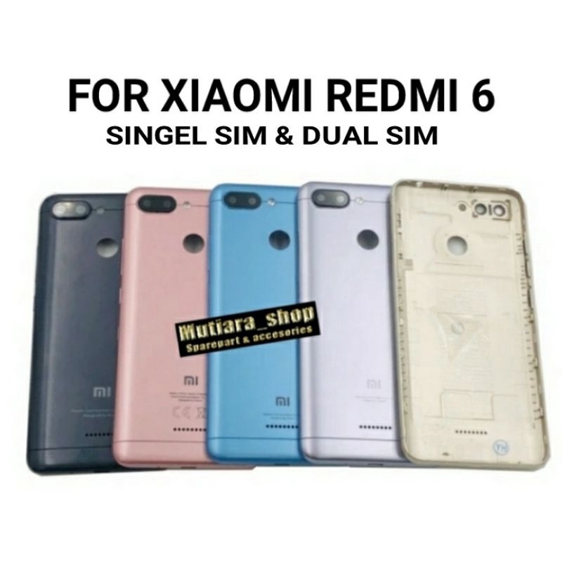 BACKDOOR / BACK COVER / TUTUP BELAKANG XIAOMI REDMI 6