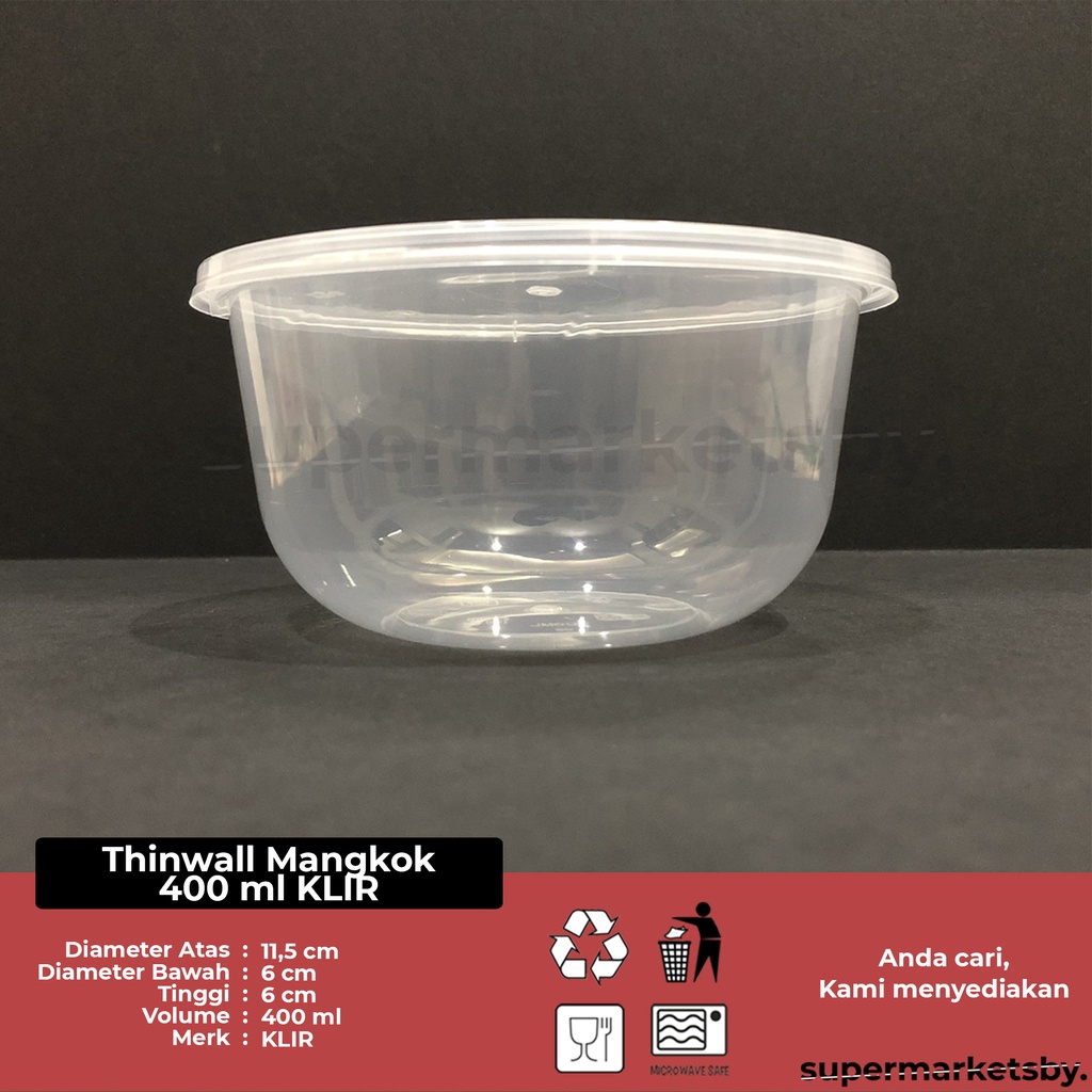 Thinwall Mangkok 400 ml KLIR / Mangkok Plastik 400 ml KLIR