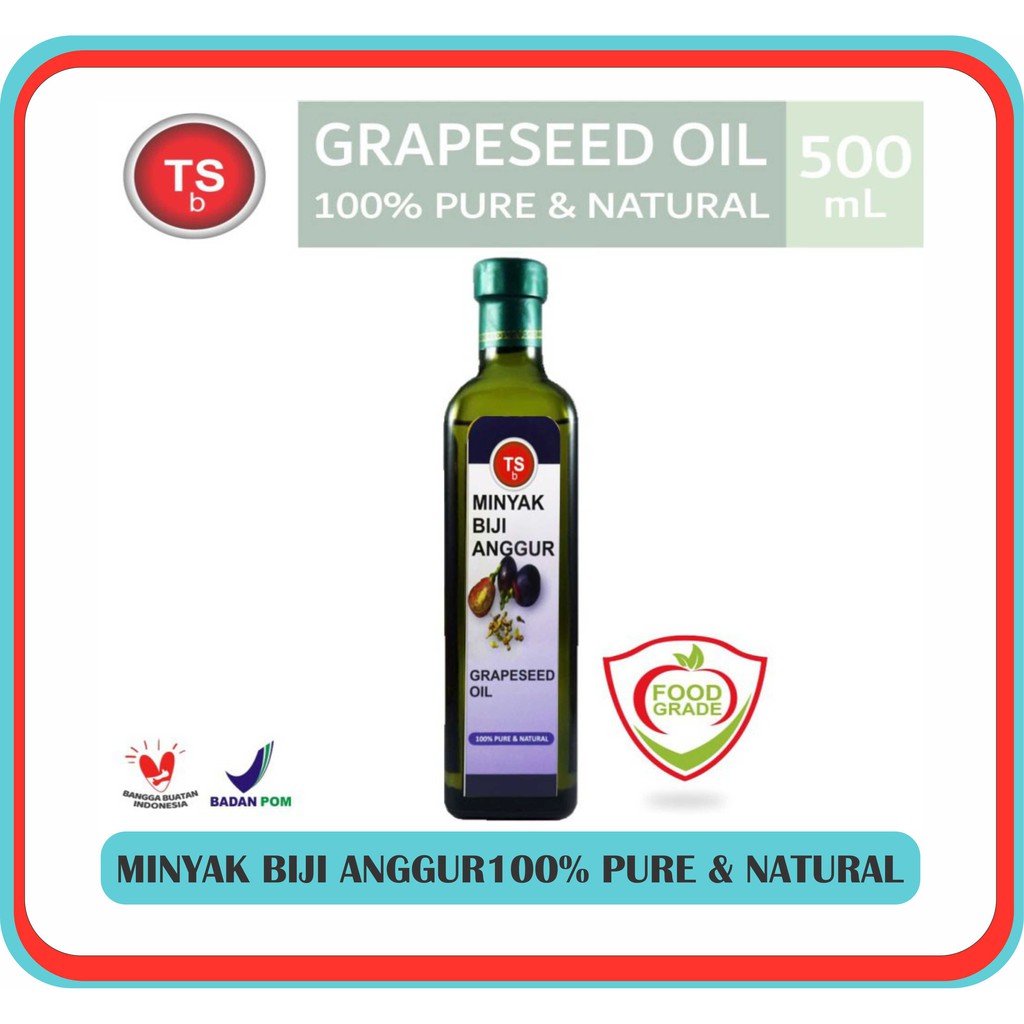 

TSb - Minyak Biji Anggur TSBali 100% Murni & Alami 500ml & 1000ml
