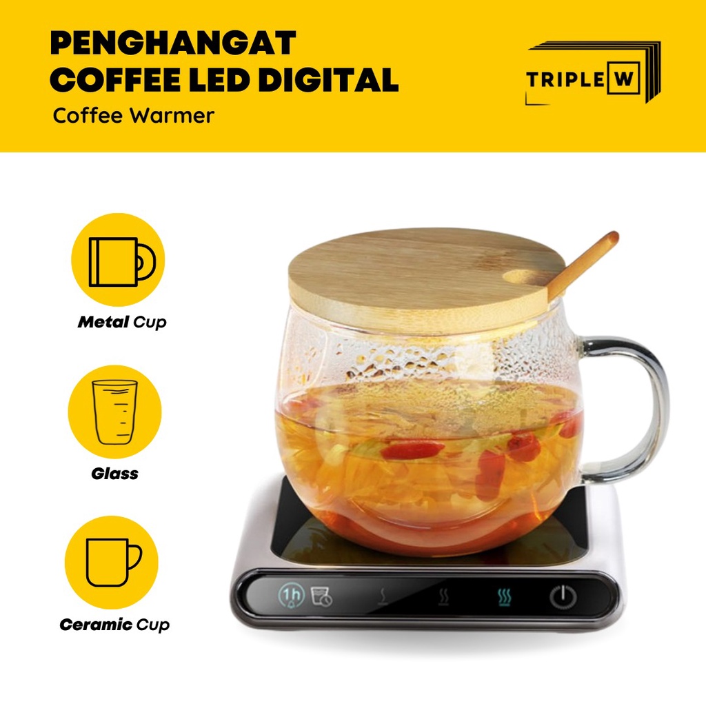 Triple W Pemanas Penghangat Gelas Teh Kopi Susu Warmer Coffee Tea Milk LED Digital Touchscreen