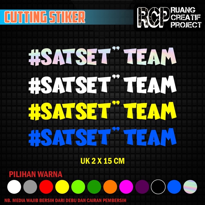 cutting stiker SATSET TEAM stiker custome/hologram/scotlite